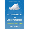 Career Dreams to Career Success: Conversations with a Mentor