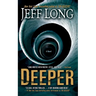 Deeper