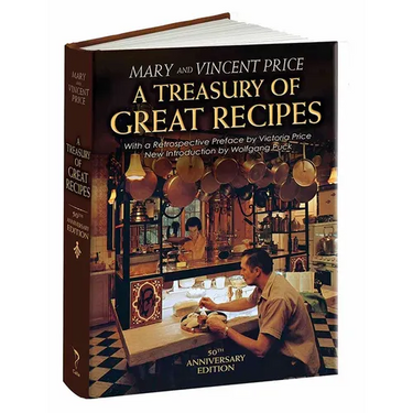 A Treasury of Great Recipes, 50th Anniversary Edition: Famous Specialties of the World's Foremost Restaurants Adapted for the American Kitchen