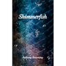 Shimmerfish