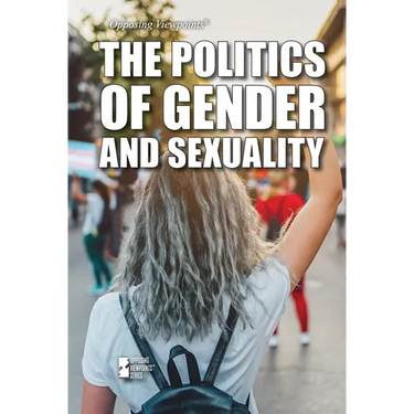 The Politics of Gender and Sexuality