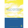 Self-Esteem Across the Lifespan: Issues and Interventions