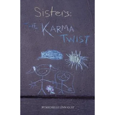Sisters: The Karma Twist