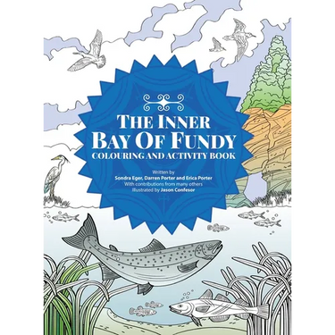 The Inner Bay of Fundy Colouring & Activity Book: Volume 1