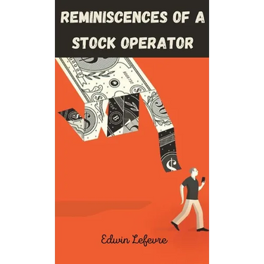 Reminiscences of a Stock Operator
