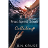 Fractured Souls Colliding