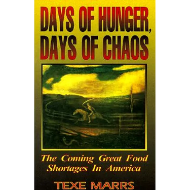 Days of Hunger, Days of Chaos: The Coming Great Food Shortages in America