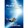 The Florians: Daedalus Mission, Book One