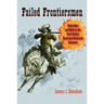 Failed Frontiersmen: White Men and Myth in the Post-Sixties American Historical Romance