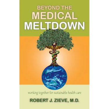 Beyond the Medical Meltdown