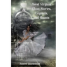 West Virginia Ghost Stories, Legends, and Haunts