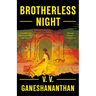 Brotherless Night