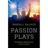 Passion Plays: How Religion Shaped Sports in North America