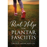 Real Help For Plantar Fasciitis