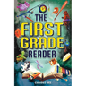 The First Grade Reader: 16 Short Stories for Kids in 1st Grade