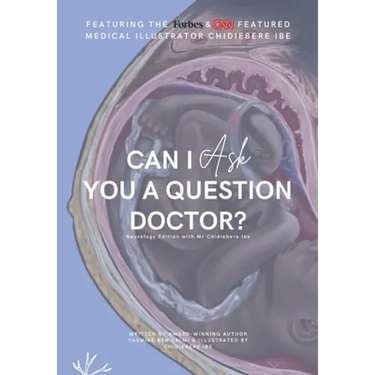 Can I Ask You A Question Doctor?: Neurology Edition with Mr Chidiebere Ibe