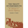 The Treaty of Portsmouth: An Adventure in American Diplomacy