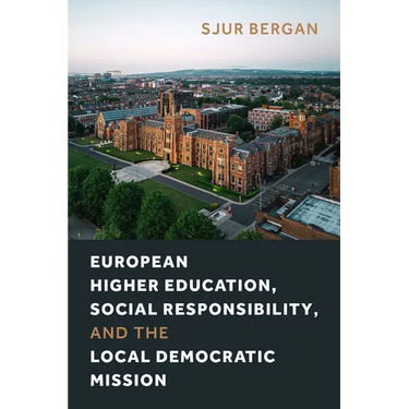 European Higher Education, Social Responsibility, and the Local Democratic Mission
