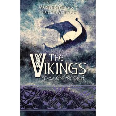 The Vikings: From Odin to Christ