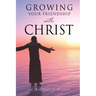 Growing Your Friendship with Christ