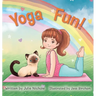 Yoga Fun: A Playful Introduction to Yoga for Young Children