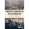 From Garfield to Harding: The Success of Midwestern Front Porch Campaigns