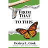 From That to This: Owning the Light of Your Own Amazingness