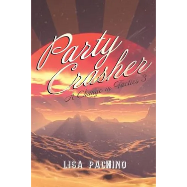 Party Crasher: A Change in Tactics 3