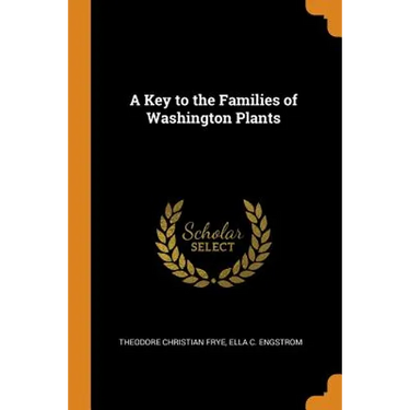A Key to the Families of Washington Plants