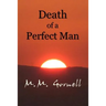 Death of a Perfect Man