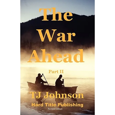 The War Ahead - Part II