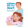 Listen With Your Heart: Helping Kids Understand Stroke and Aphasia