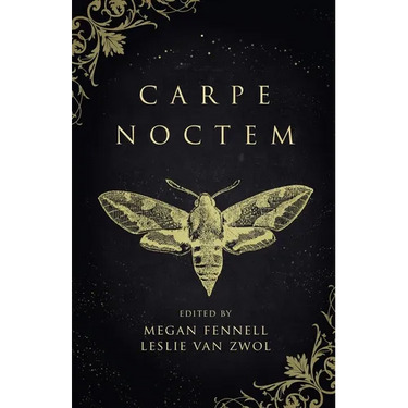 Carpe Noctem
