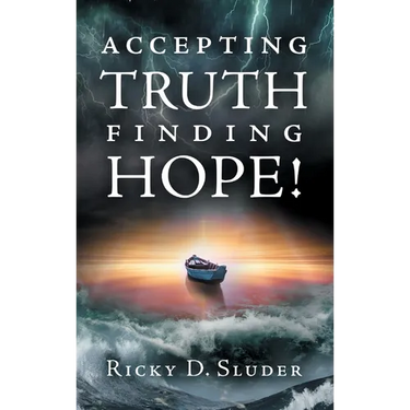 Accepting Truth, Finding Hope!