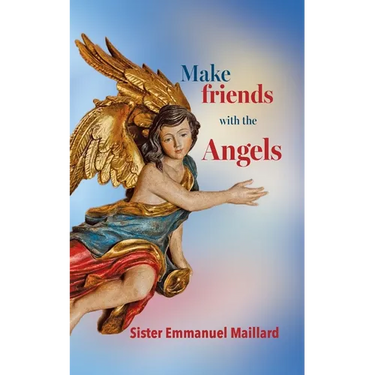 Make Friends With the Angels