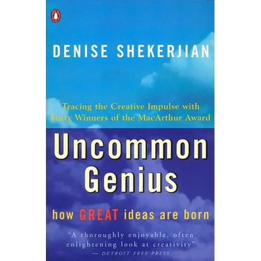 Uncommon Genius: How Great Ideas Are Born