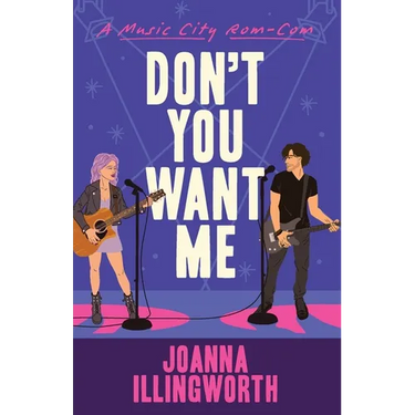 Don't You Want Me (A Music City Rom-Com Book 1)