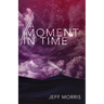 A Moment in Time