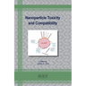 Nanoparticle Toxicity and Compatibility