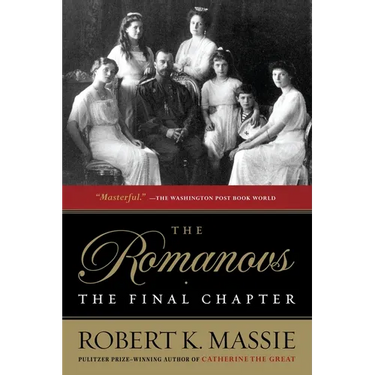 The Romanovs: The Final Chapter