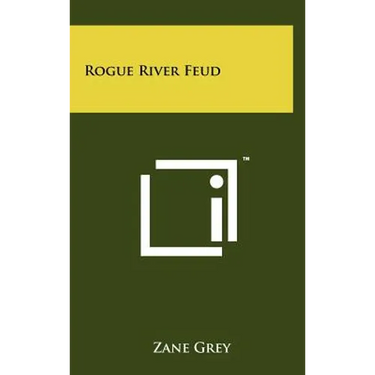 Rogue River Feud