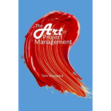 The Art of Project Management