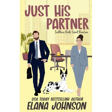Just His Partner: A Sweet Romantic Comedy