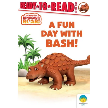 A Fun Day with Bash!: Ready-To-Read Level 1