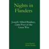 Nights in Flanders. Joseph Alfred Bradney, Latin Poet of the Great War