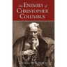 The Enemies of Christopher Columbus