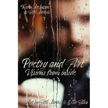 Poetry and Art: Visions From Inside