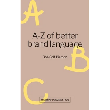 A-Z of better brand language