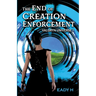 The End of Creation Enforcement