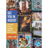 See You in August: The Quilts of the Michigan Womyn's Music Festival
